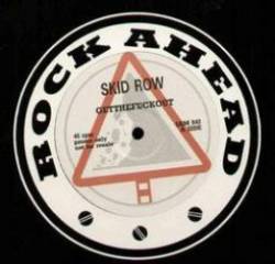 Skid Row : Get the Fuck Out